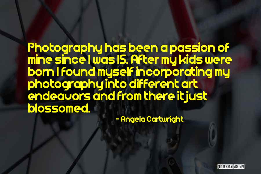 Endeavors Quotes By Angela Cartwright