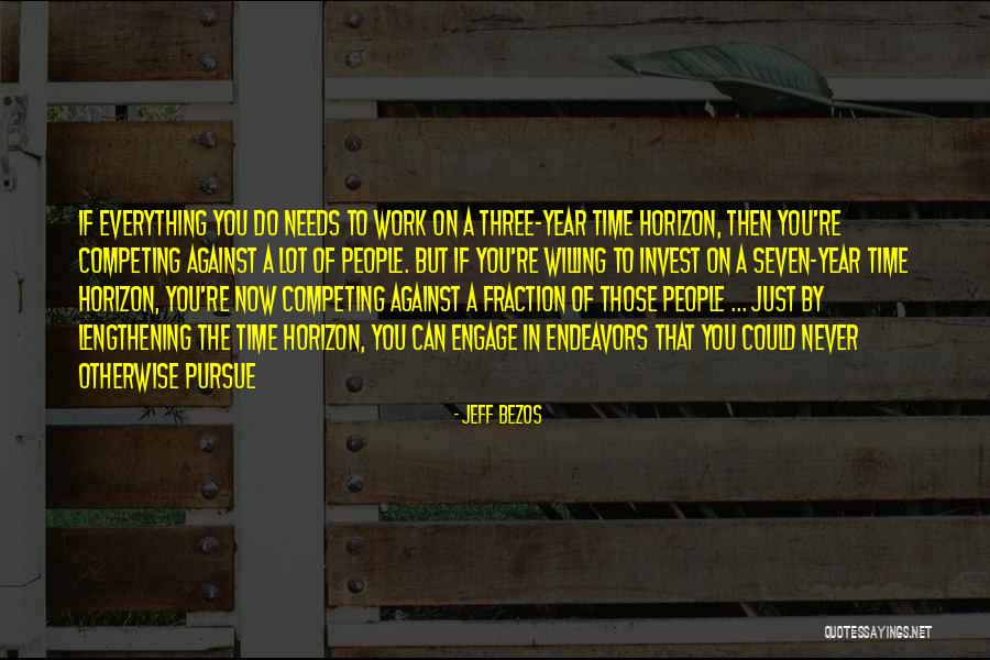 Endeavors Quotes By Jeff Bezos Endeavors Quotes By Jeff Bezos