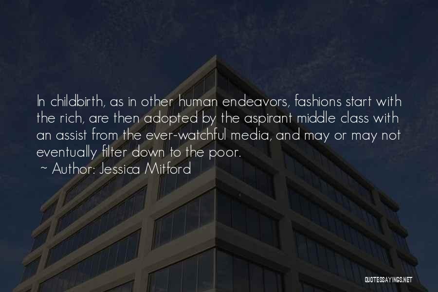 Endeavors Quotes By Jessica Mitford