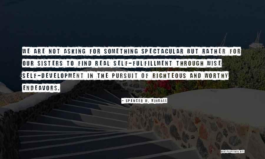 Endeavors Quotes By Spencer W. Kimball Endeavors Quotes By Spencer W. Kimball