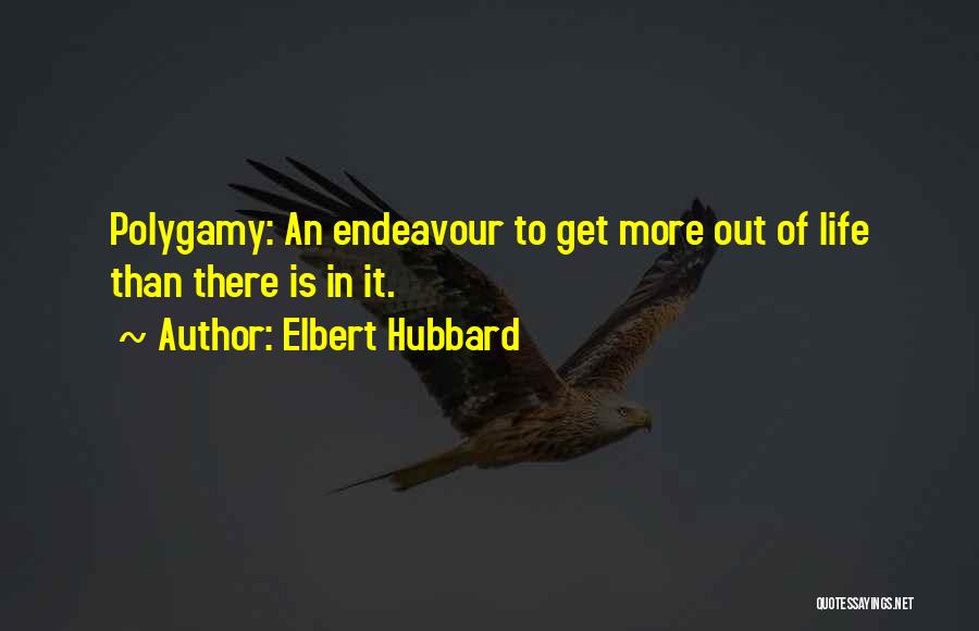 Endeavour Quotes By Elbert Hubbard