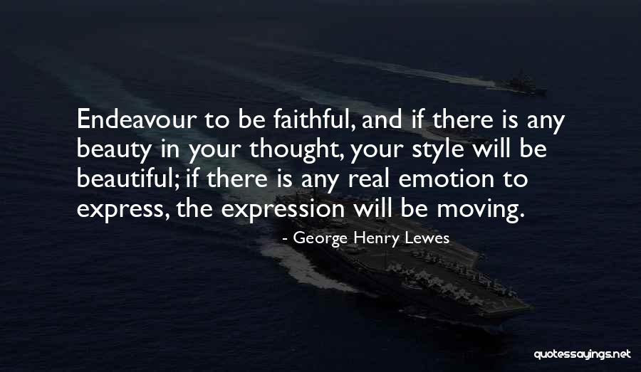 Endeavour Quotes By George Henry Lewes