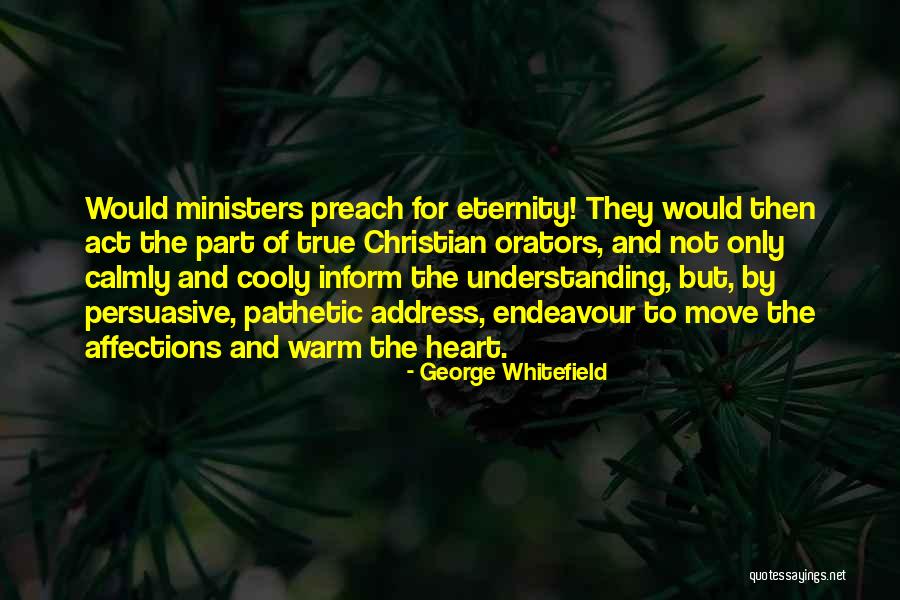 Endeavour Quotes By George Whitefield