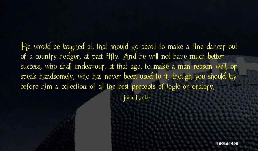 Endeavour Quotes By John Locke