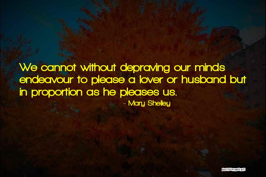 Endeavour Quotes By Mary Shelley