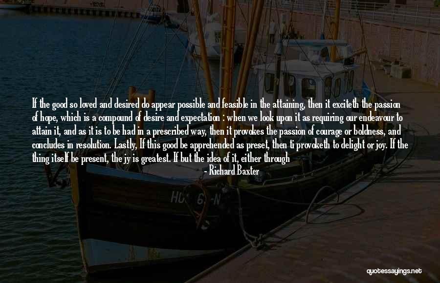 Endeavour Quotes By Richard Baxter