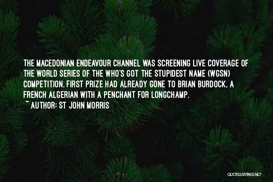 Endeavour Series Quotes By St John Morris