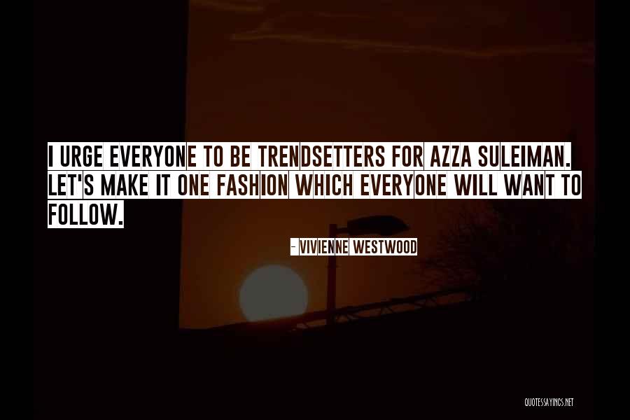 Endemically In A Sentence Quotes By Vivienne Westwood Endemically In A Sentence Quotes By Vivienne Westwood