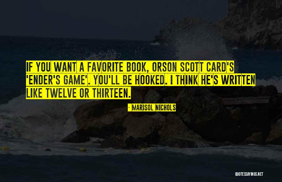 Ender Game Quotes By Marisol Nichols Ender Game Quotes By Marisol Nichols