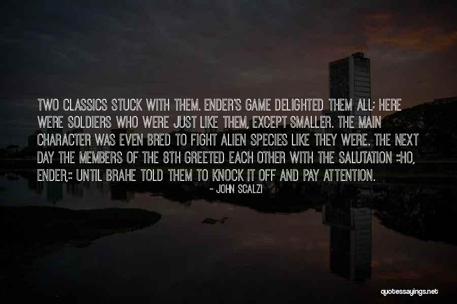 Ender S Game Quotes By John Scalzi Ender S Game Quotes By John Scalzi