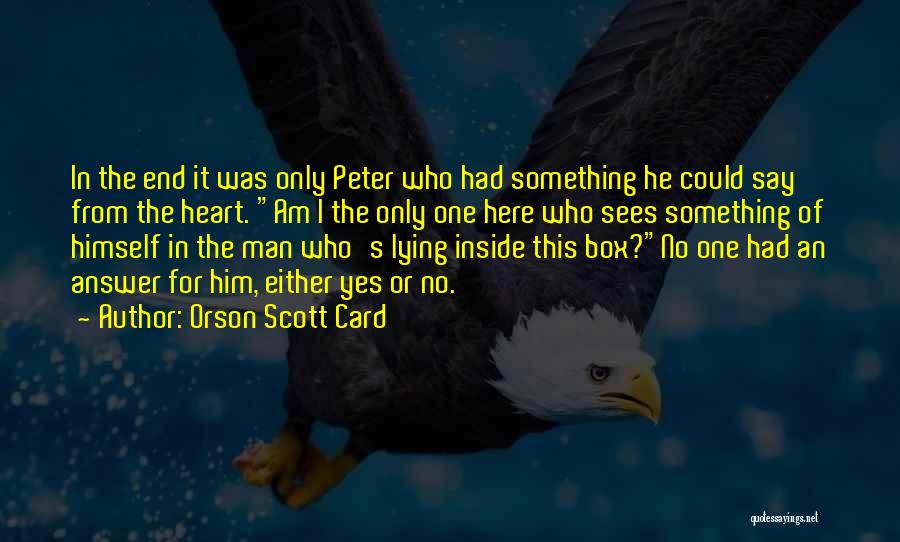 Ender Shadow Quotes By Orson Scott Card