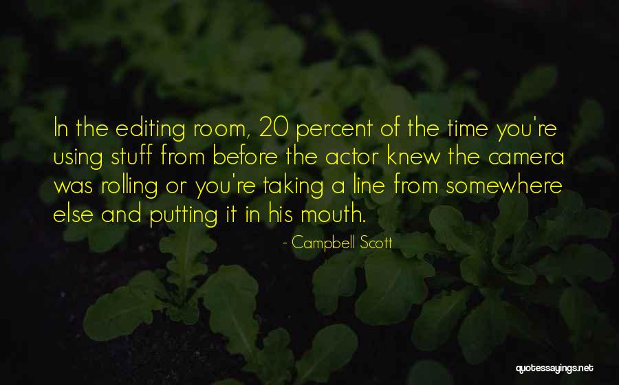 Enderezado De Aros Quotes By Campbell Scott Enderezado De Aros Quotes By Campbell Scott