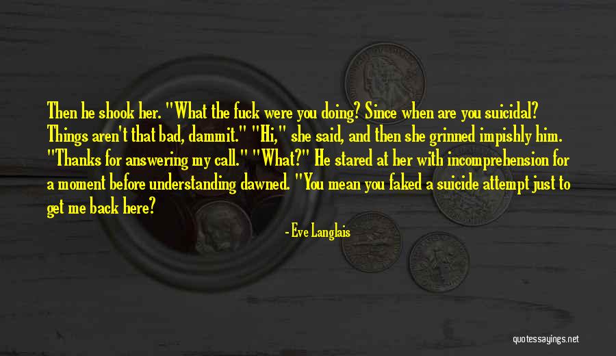 Enderlein Baufinanzierung Quotes By Eve Langlais Enderlein Baufinanzierung Quotes By Eve Langlais