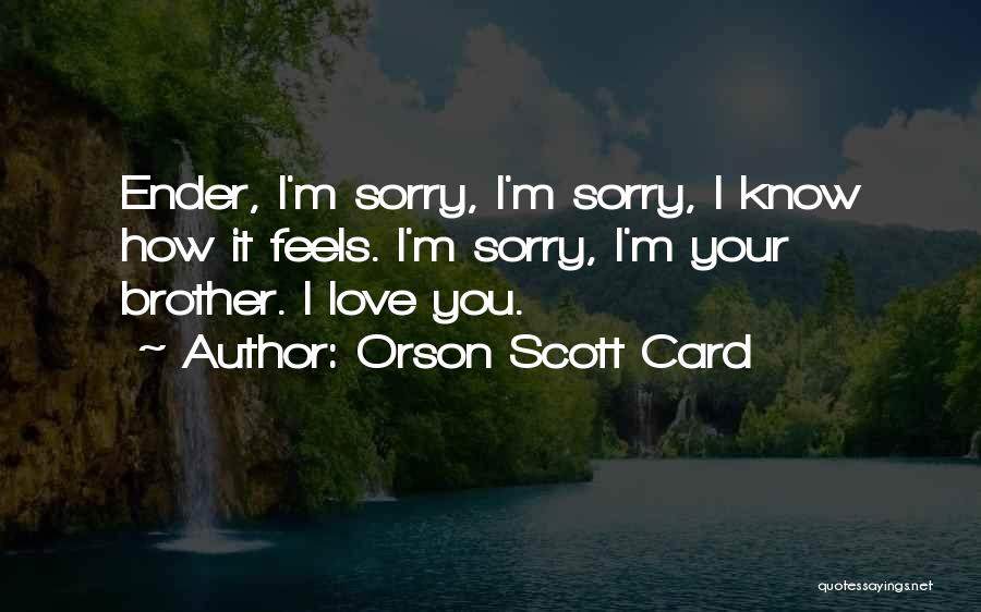 Ender's Game Quotes By Orson Scott Card