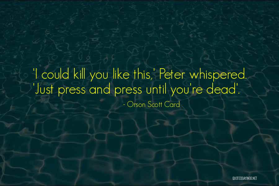 Enders Game Ruthlessness Quotes By Orson Scott Card Enders Game Ruthlessness Quotes By Orson Scott Card