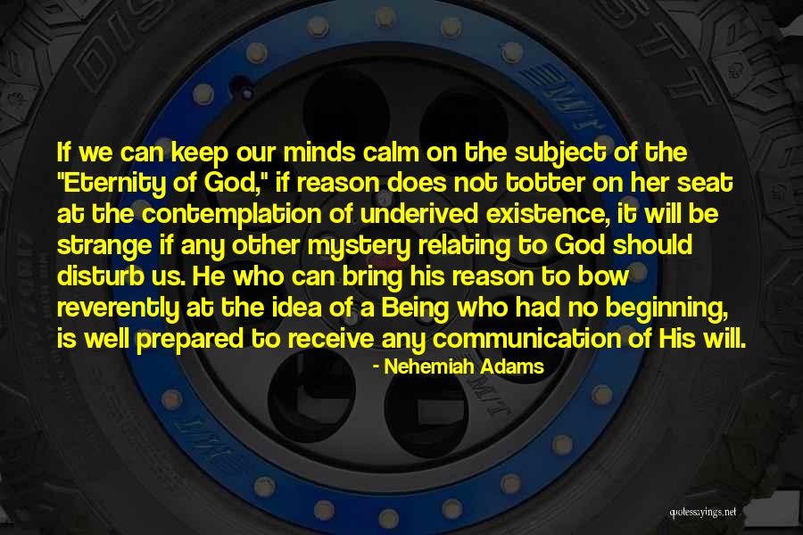 Endeudamiento Bancario Quotes By Nehemiah Adams Endeudamiento Bancario Quotes By Nehemiah Adams