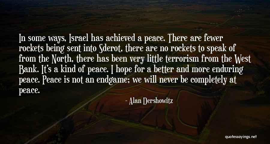 Endgame Quotes By Alan Dershowitz Endgame Quotes By Alan Dershowitz