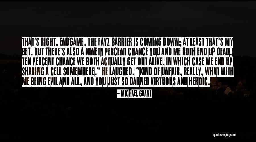 Endgame Quotes By Michael Grant Endgame Quotes By Michael Grant