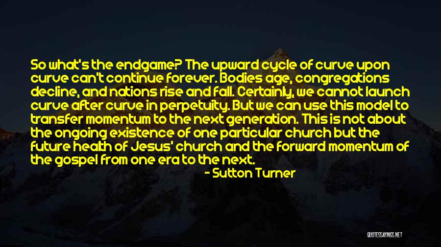Endgame Quotes By Sutton Turner Endgame Quotes By Sutton Turner