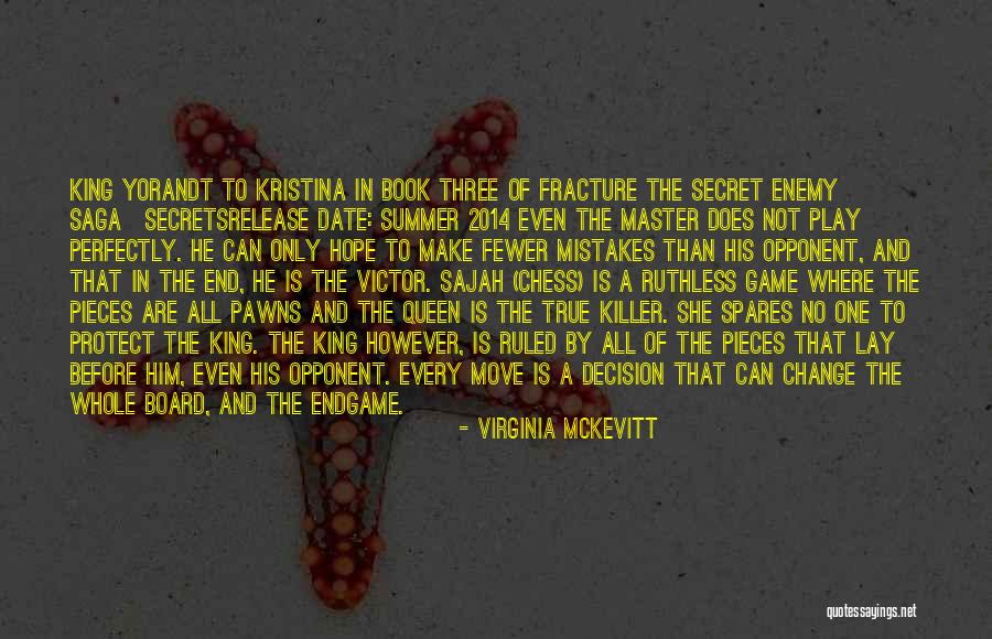 Endgame Quotes By Virginia McKevitt Endgame Quotes By Virginia McKevitt