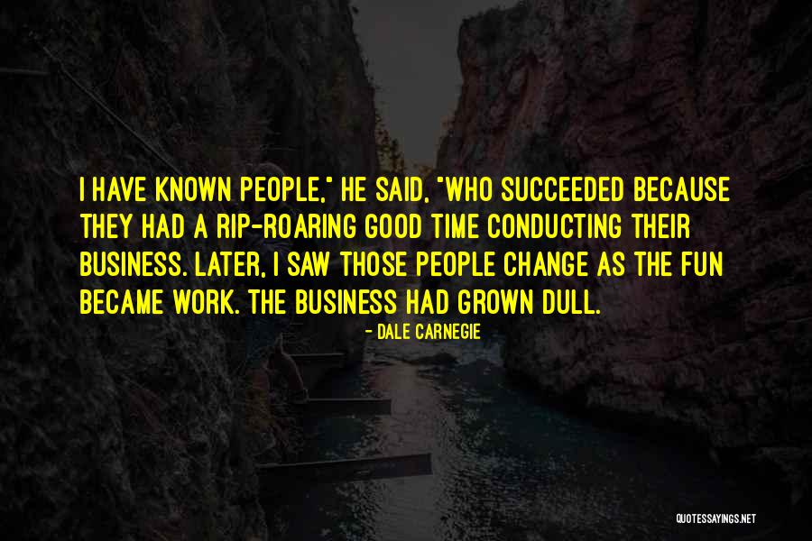 Endine Odaviskaja Quotes By Dale Carnegie Endine Odaviskaja Quotes By Dale Carnegie