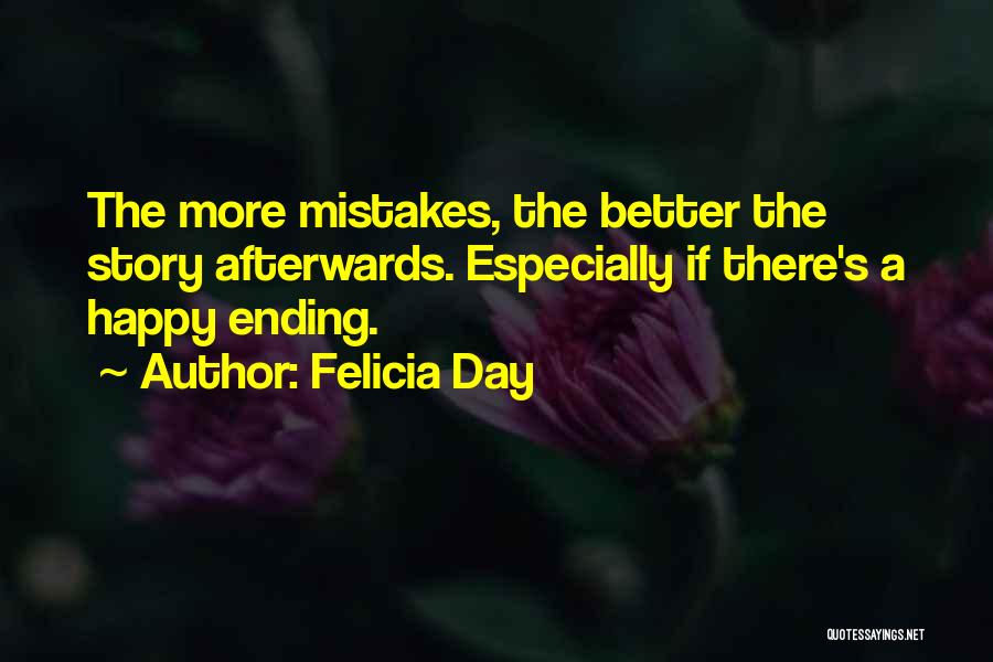 Ending A Day Quotes By Felicia Day