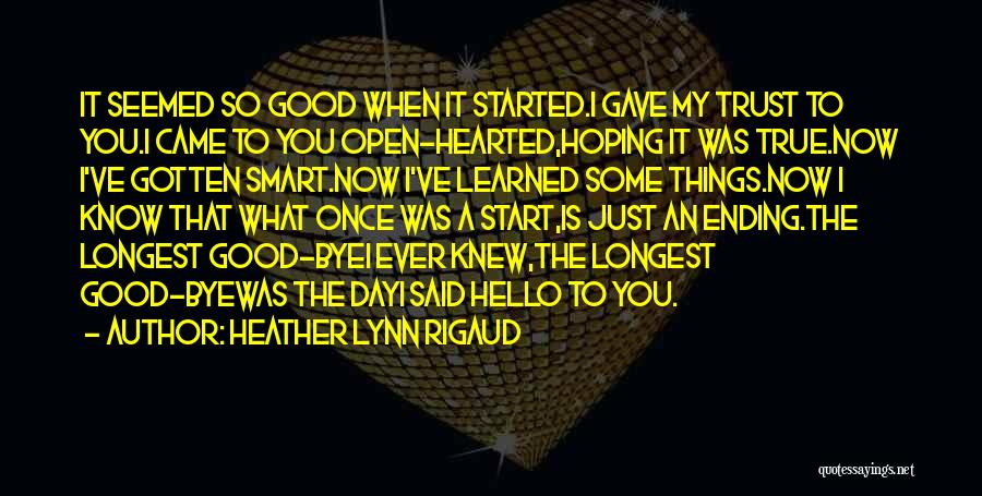 Ending A Day Quotes By Heather Lynn Rigaud