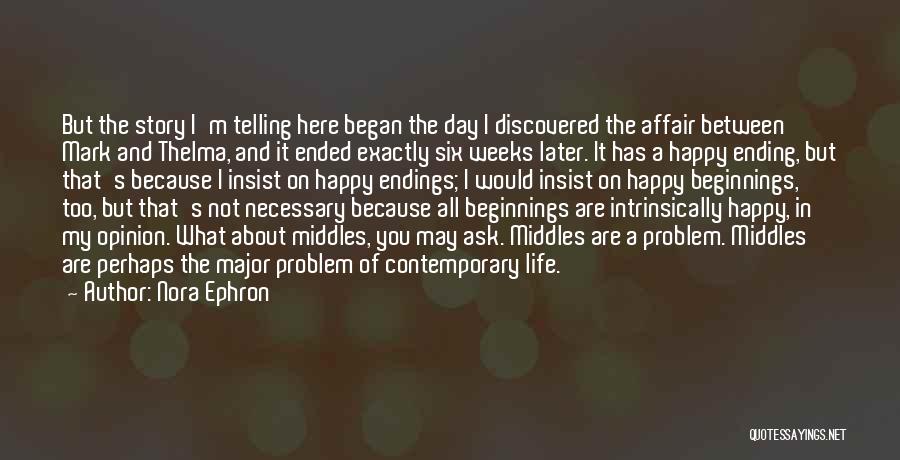 Ending A Day Quotes By Nora Ephron