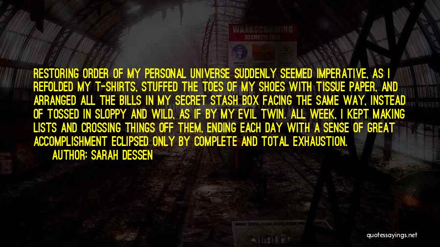 Ending A Day Quotes By Sarah Dessen