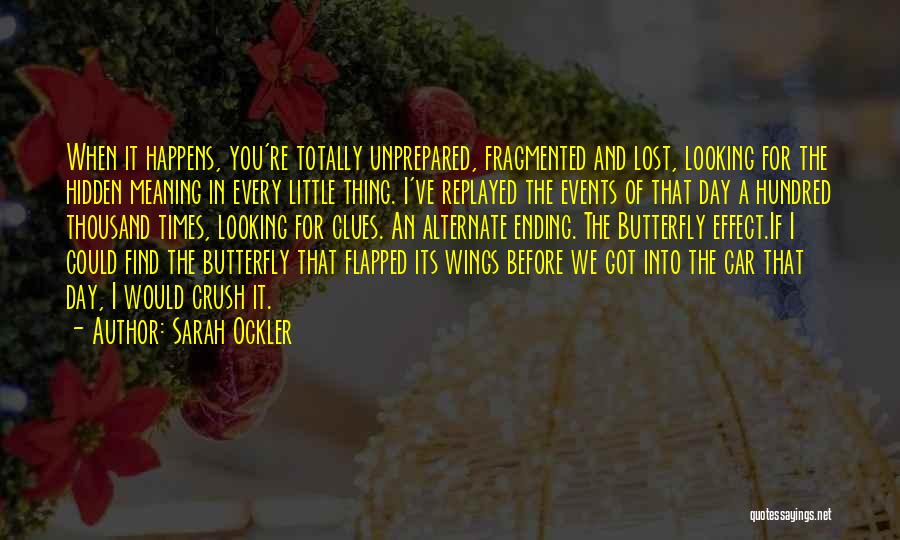 Ending A Day Quotes By Sarah Ockler