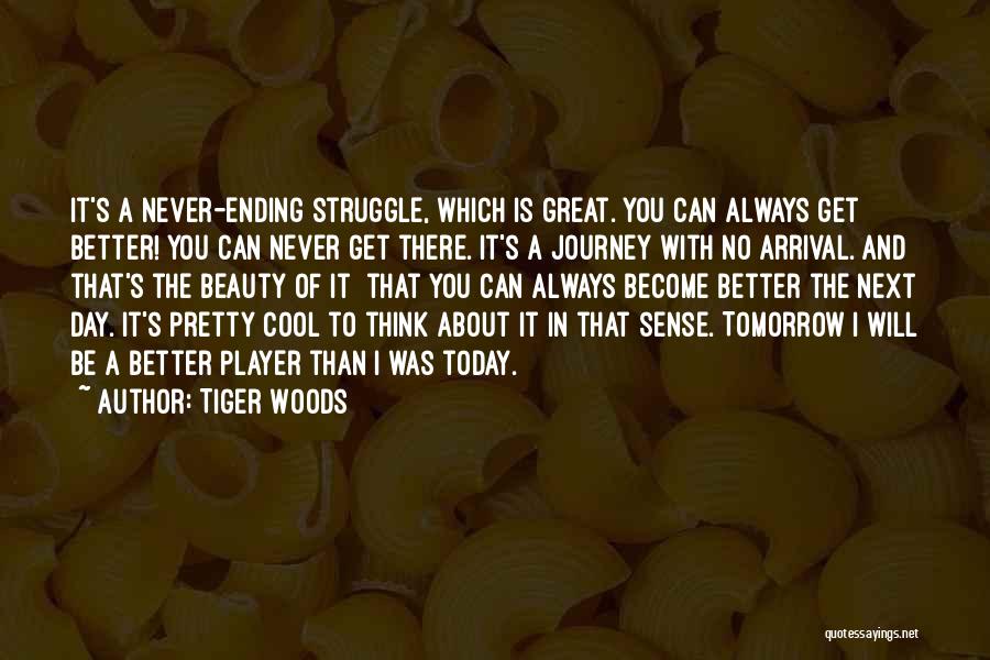 Ending A Day Quotes By Tiger Woods