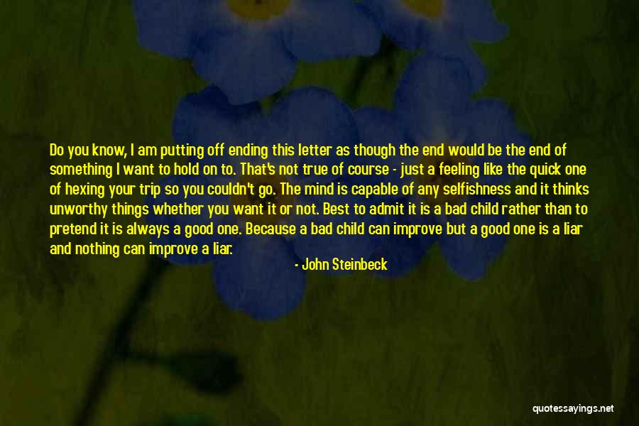 Ending A Letter Quotes By John Steinbeck