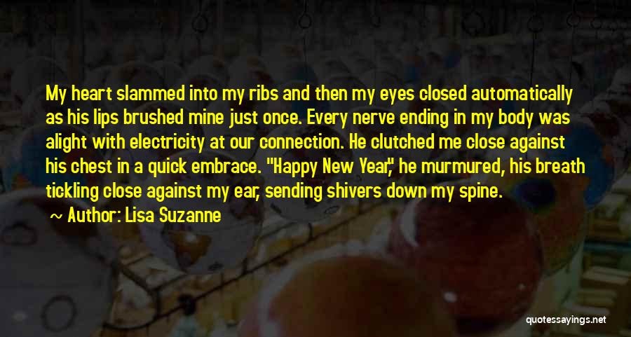Ending A Year Quotes By Lisa Suzanne