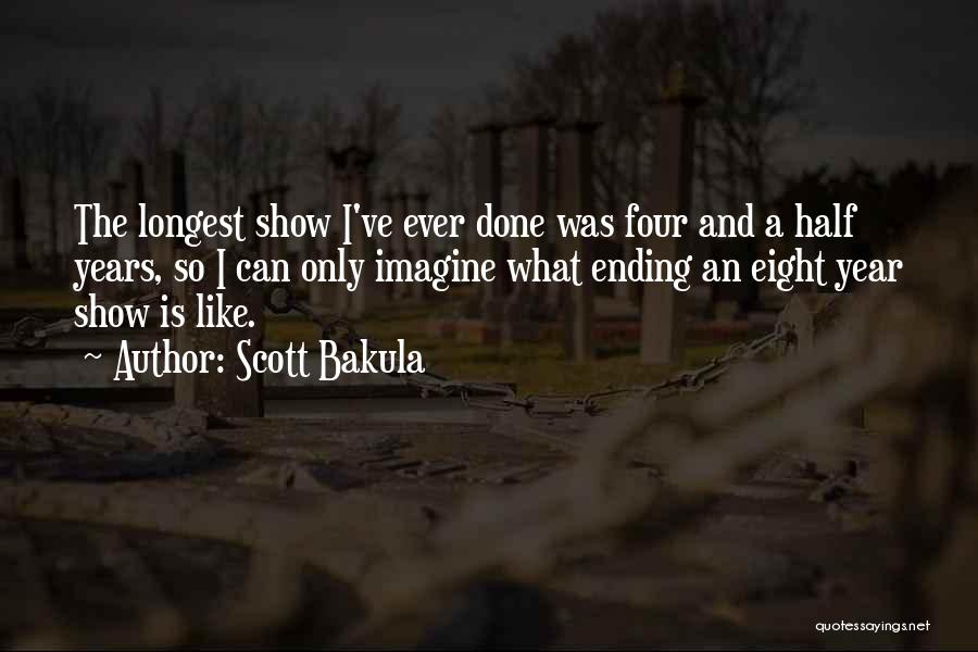 Ending A Year Quotes By Scott Bakula