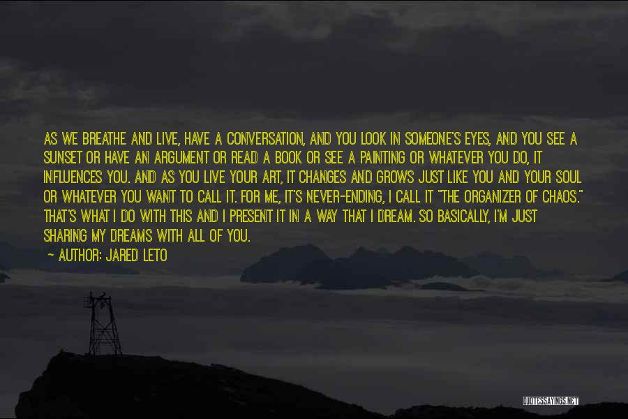 Ending An Argument Quotes By Jared Leto
