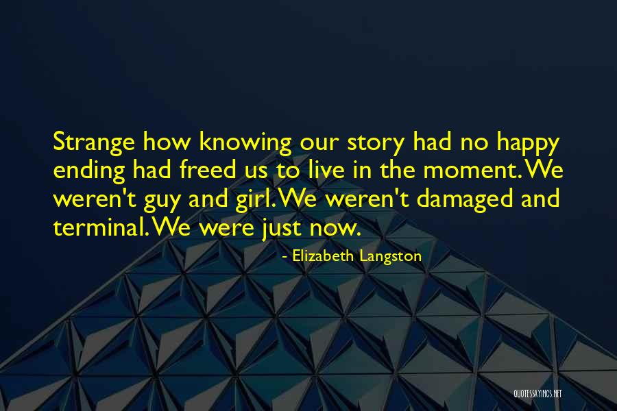 Ending Friendship Quotes By Elizabeth Langston