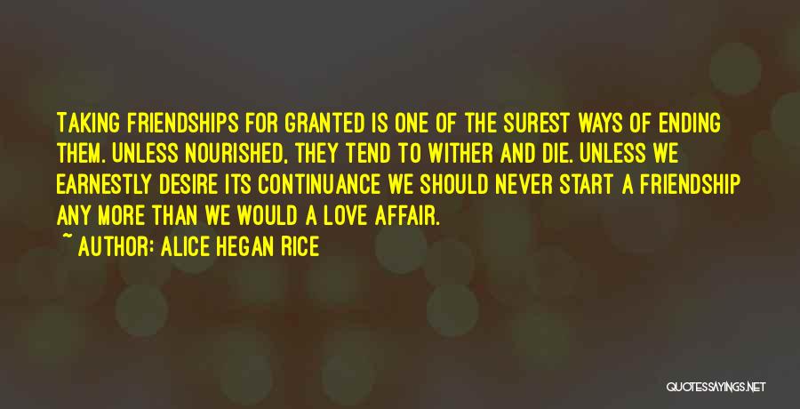 Ending Friendships Quotes By Alice Hegan Rice