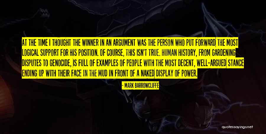 Ending Genocide Quotes By Mark Barrowcliffe Ending Genocide Quotes By Mark Barrowcliffe
