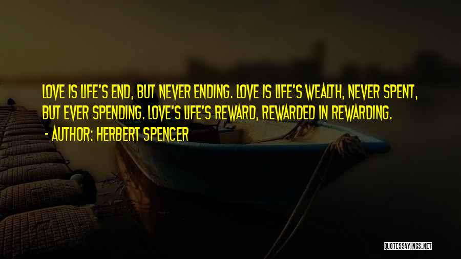 Ending Love Quotes By Herbert Spencer