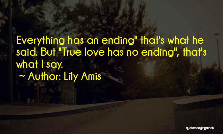 Ending Love Quotes By Lily Amis