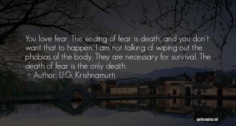 Ending Love Quotes By U.G. Krishnamurti