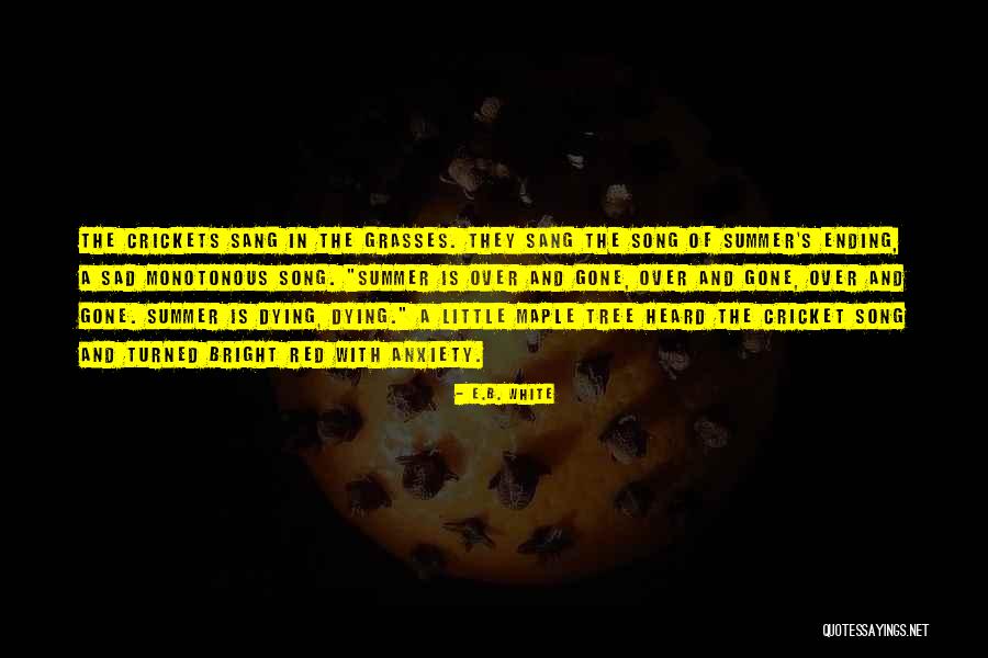 Ending Of Summer Quotes By E.B. White Ending Of Summer Quotes By E.B. White