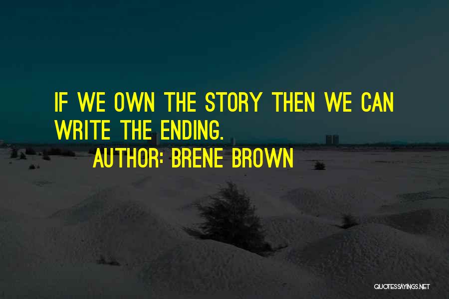 Ending Quotes By Brene Brown