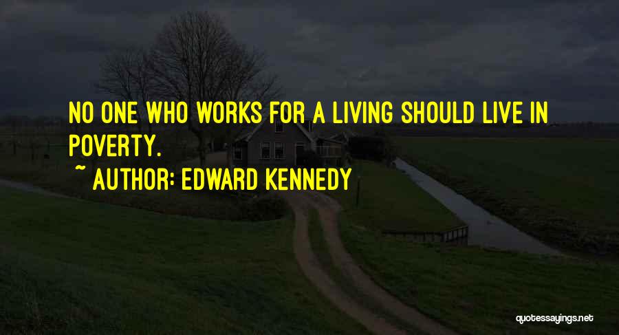 Ending Quotes By Edward Kennedy