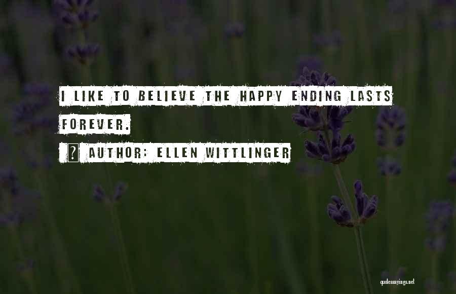 Ending Quotes By Ellen Wittlinger