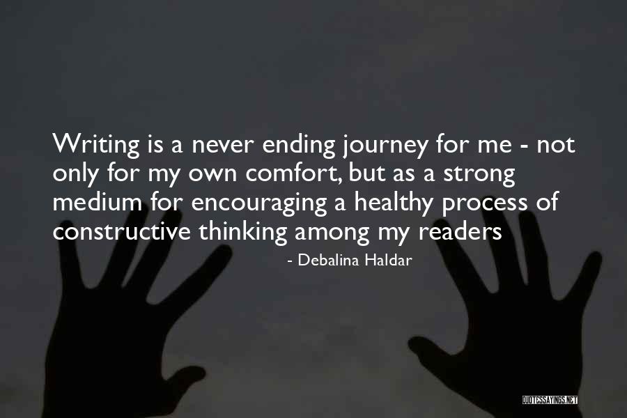 Ending Strong Quotes By Debalina Haldar Ending Strong Quotes By Debalina Haldar