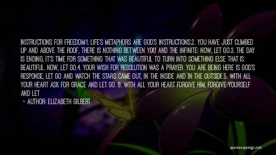 Ending Suffering Quotes By Elizabeth Gilbert