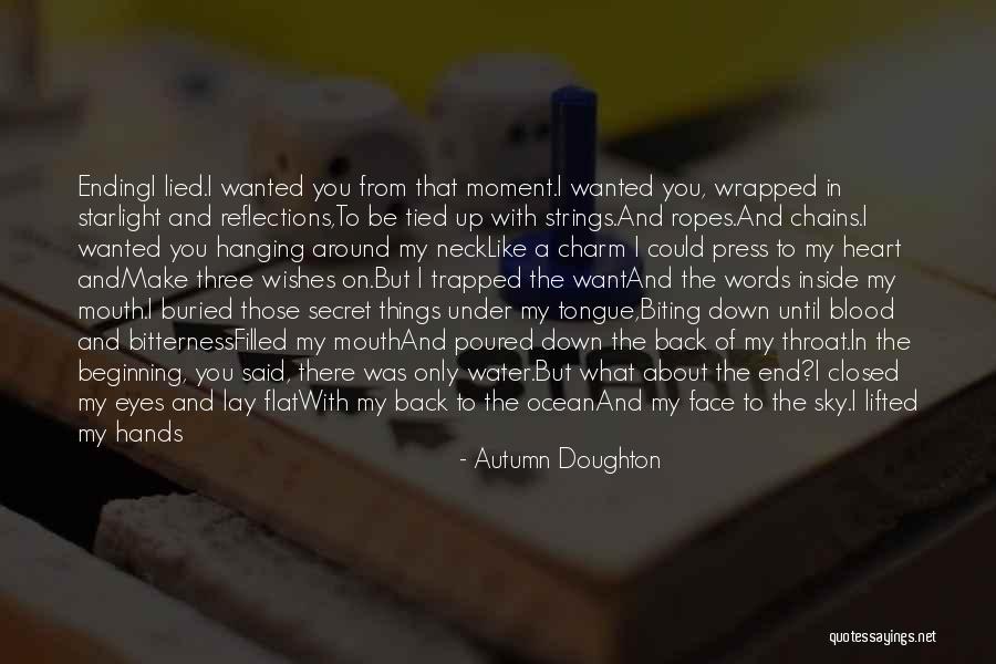 Ending Things Quotes By Autumn Doughton Ending Things Quotes By Autumn Doughton