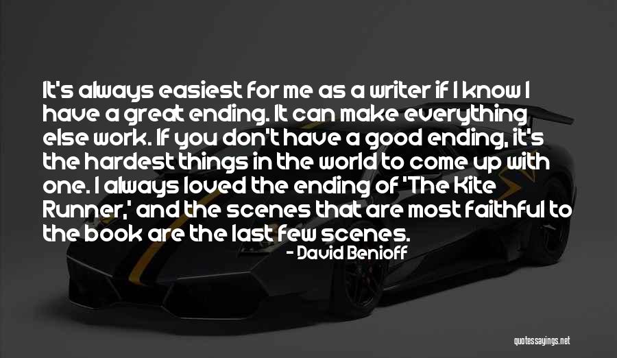 Ending Things Quotes By David Benioff Ending Things Quotes By David Benioff