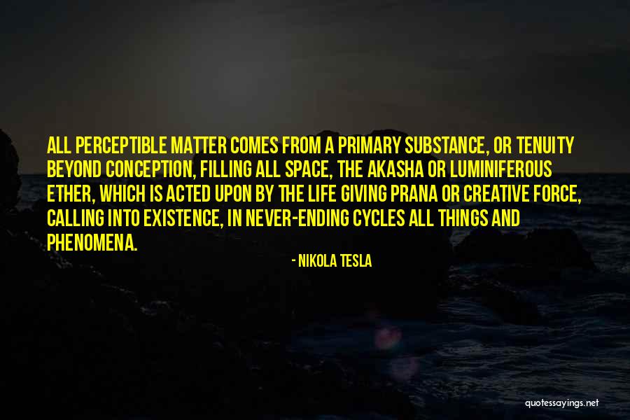Ending Things Quotes By Nikola Tesla Ending Things Quotes By Nikola Tesla